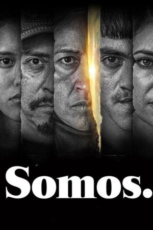 Somos. (2021) poster
