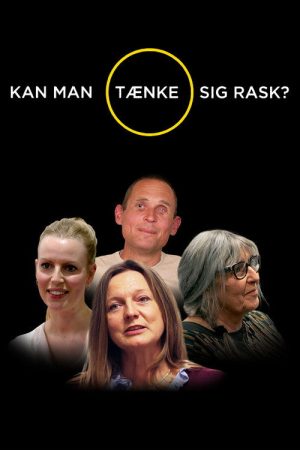 Kan man tænke sig rask? (2021) poster
