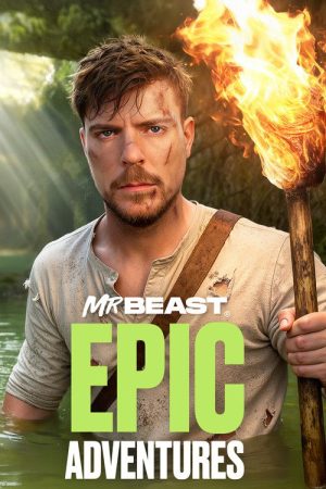 MrBeast: Epic Adventures! (2026) Web Series — Cast, Story & Where to Watch | MovieLinkBD poster