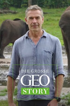 Die große GEO Story (2023) poster