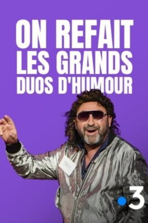 On refait les grands duos d’humour (2018) poster