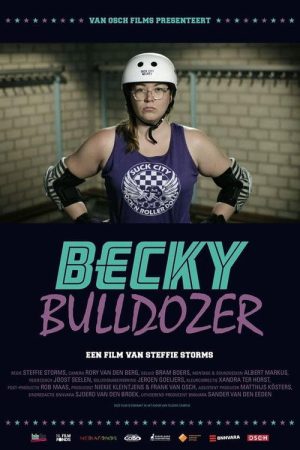 Becky Bulldozer (2018) poster