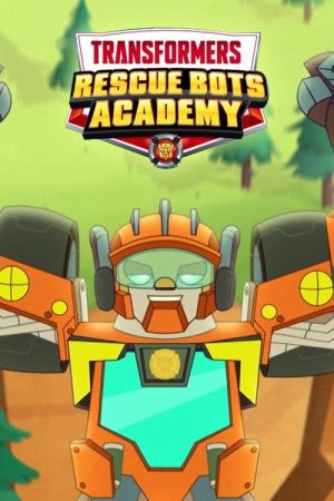 Transformers: Rescue Bots Academy (2018) poster