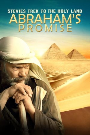 Stevie’s Trek to the Holy Land: Abraham’s Promise (2017) poster