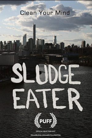 Sludge Eater (2017) poster