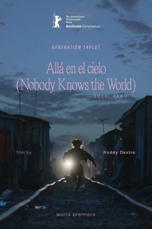 Nobody Knows the World (2026) poster