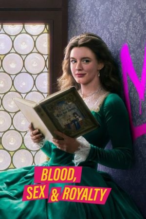 Blood, Sex & Royalty (2022) poster
