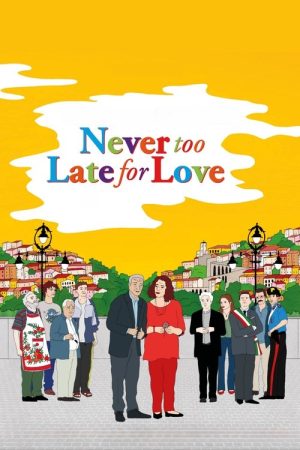 Never Too Late for Love (2022) poster