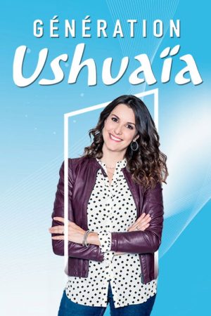 Génération Ushuaïa (2021) poster