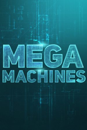 Mega Machines (2018) poster