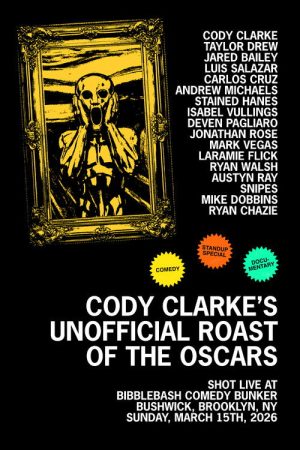 Cody Clarke’s Unofficial Roast of the Oscars (2026) poster