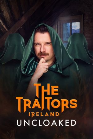 The Traitors Ireland Uncloaked (2025) poster
