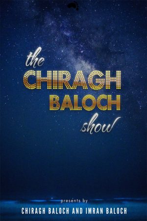 The Chiragh Baloch Show (2019) poster