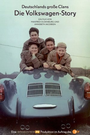 Germanys Big Clans: The Volkswagen-Story (2017) poster