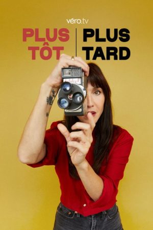 Plus tôt Plus Tard (2025) poster