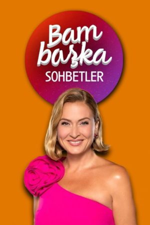 Ceyda Düvenci ile Bambaşka Sohbetler (2022) poster