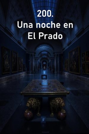 200. Una noche en El Prado (2019) poster