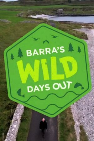 Barra’s Wild Days Out (2021) poster