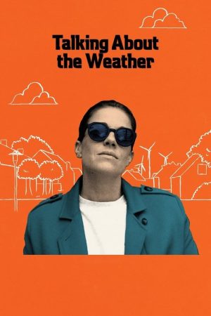 Talking About the Weather (2022) poster