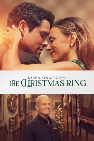 Karen Kingsbury’s The Christmas Ring (2025) poster