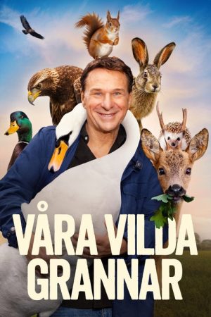 Våra vilda grannar (2025) poster