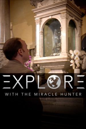Explore with the Miracle Hunter (2021) poster