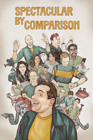 Spectacular by Comparison (2026) poster