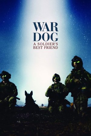 War Dog: A Soldier’s Best Friend (2017) poster