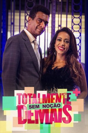 Totalmente Sem Noção Demais (2016) poster