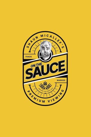 Shaun Micallef’s on the Sauce (2020) poster