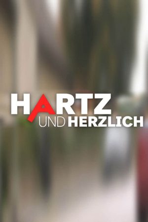 Hartz und herzlich-Tag für Tag (2018) poster