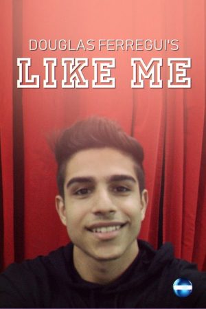 Douglas Ferregui’s Like Me (2018) poster