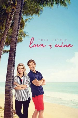 This Little Love of Mine (2021) poster