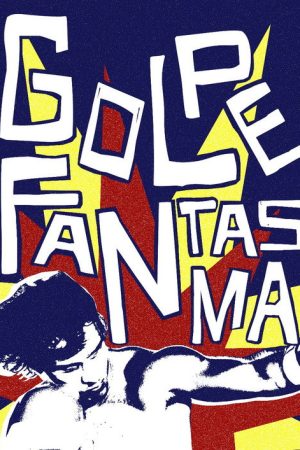 Golpe Fantasma (2025) poster
