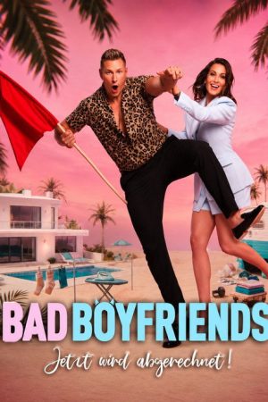 Bad Boyfriends – Jetzt wird abgerechnet (2026) poster