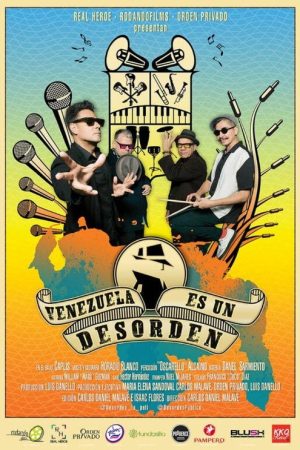 Venezuela es un Desorden (2018) poster