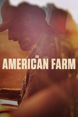 The American Farm (2019) poster