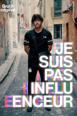 Je suis pas influenceur (2021) poster