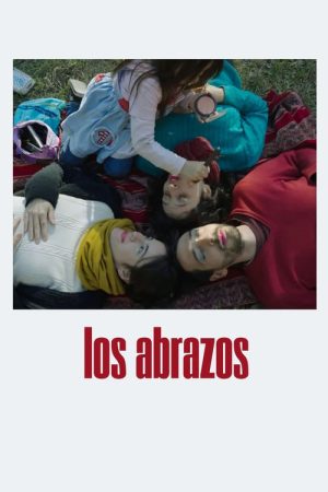 Los abrazos (2025) poster