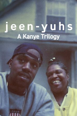 jeen-yuhs: A Kanye Trilogy (2022) poster