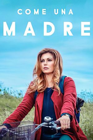 Come una madre (2020) poster