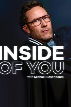 Inside of you with Michael Rosenbaum (2018) poster