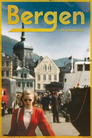 Bergen – A City West of Reason (2020) poster