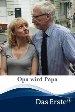 Opa wird Papa (2018) poster