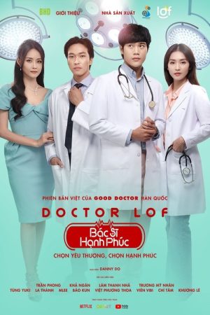 Doctor LOF – Bác Sĩ Hạnh Phúc (2023) poster