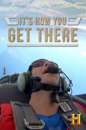 It’s How You Get There (2017) poster