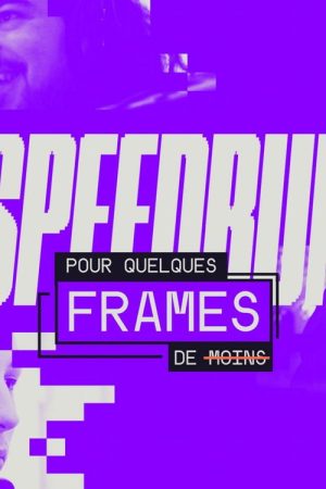 Speedrun : Pour quelques frames de moins (2022) poster