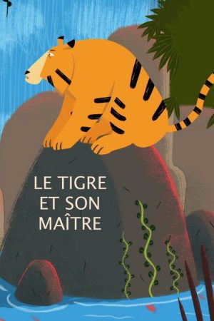 The Tiger and his Master (2020) poster
