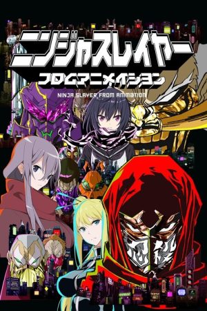 Ninja Slayer From Animation (2015) poster