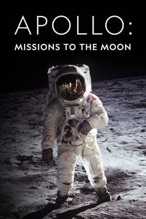Apollo: Missions to the Moon (2019) poster